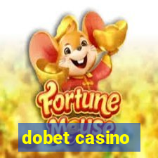 dobet casino